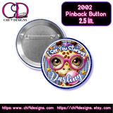 I See You Staring, Darling" 2.5-inch Pinback Button