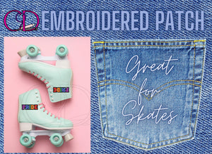 Apply your Pride Patch with adhesive or thread. Attach your patch to a pair of skates. 