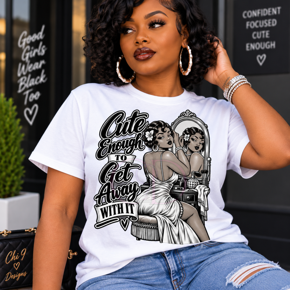 Cute Enough to Get Away With It T-Shirt