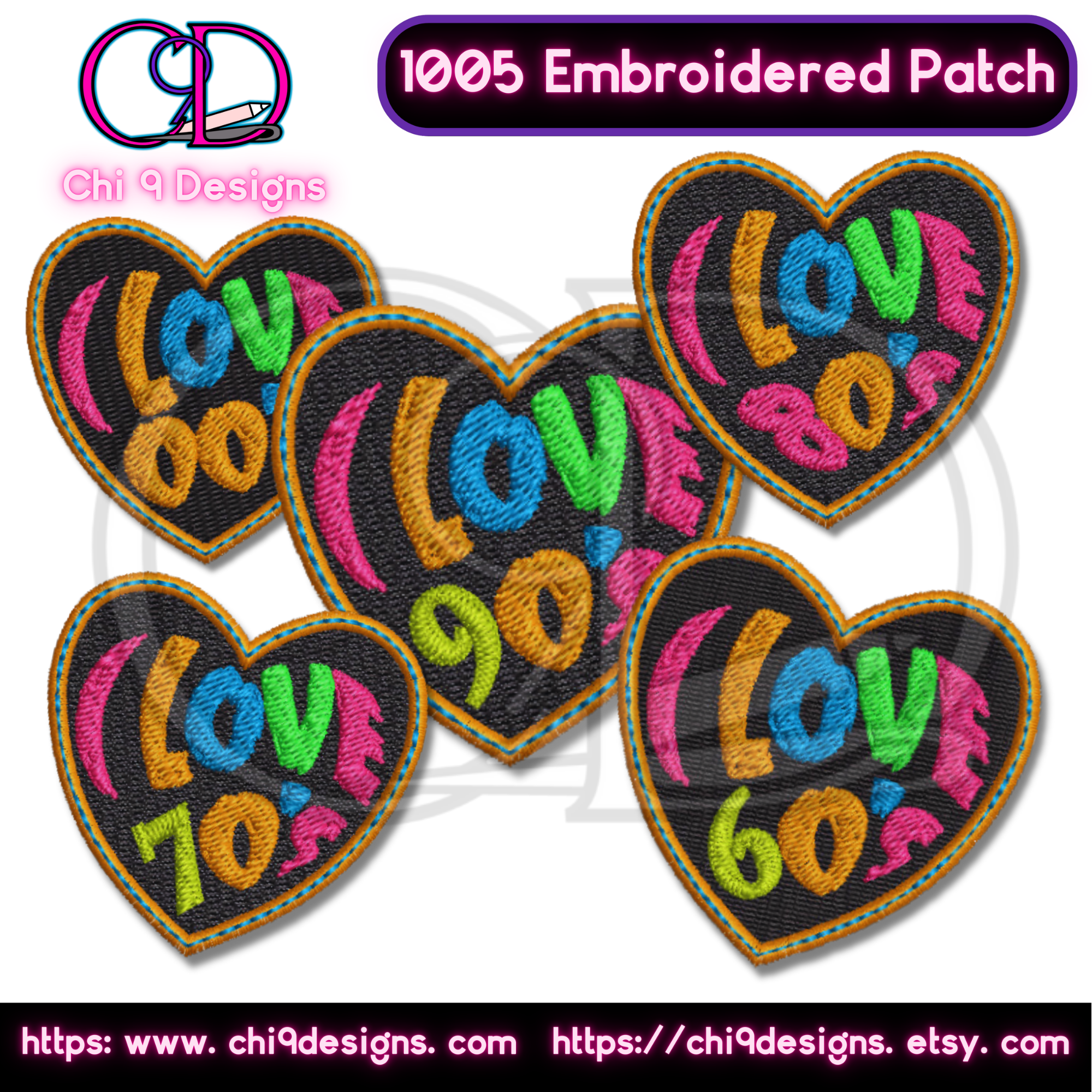 Five heart-shaped embroidered patches, Style No. 1005, with 'I Love' messages representing the 60s, 70s, 80s, 90s, and 00s in vibrant retro colors.