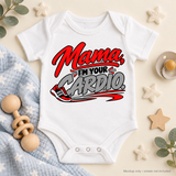 Mama Im Your Cardio | Baby Onesie DTF Transfer