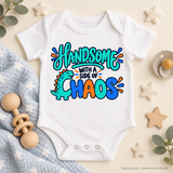 Handsome With a Side of Chaos | Baby Onesie DTF Transfer