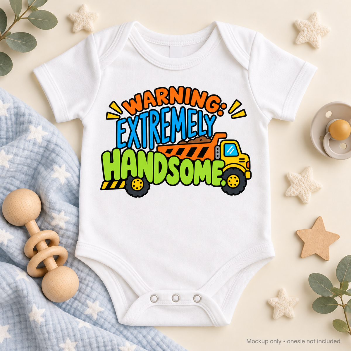 Warning Extremely Handsome | Baby Onesie DTF Transfer