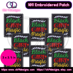 "Black Girl Magic" Statement Patch 1011 Embroidered Patch