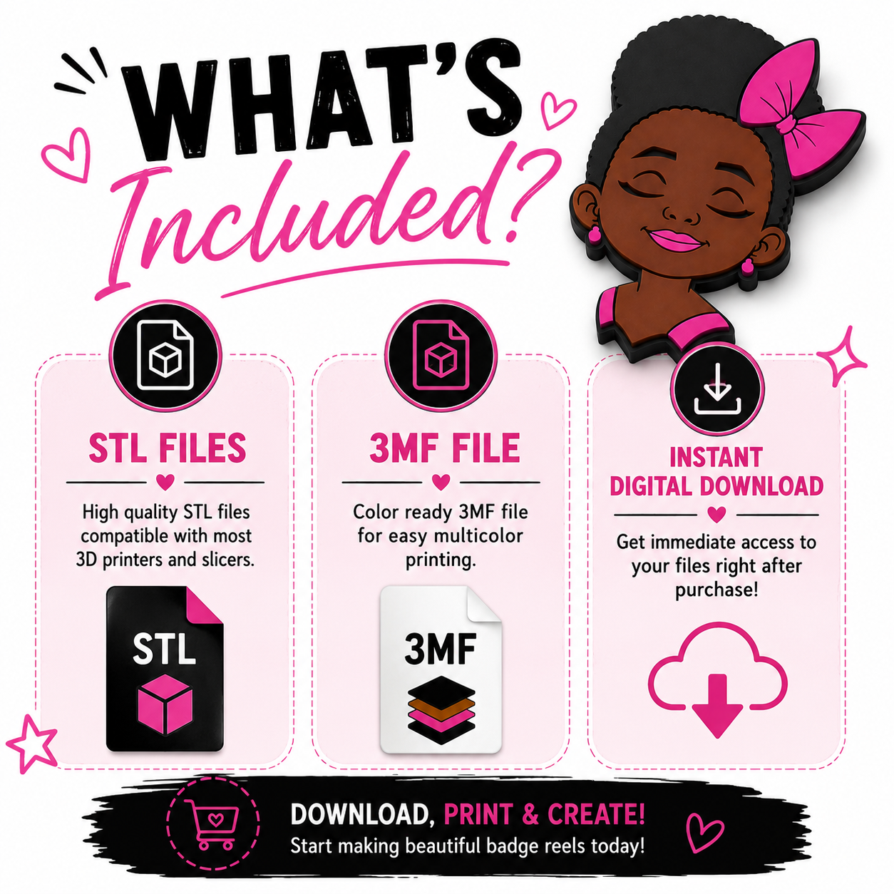 Promotional graphic for a digital STL file bundle for 3D printing badges, featuring a cartoon girl with a pink bow, text reading 'WHAT'S Included?', and three panels detailing STL files, a 3MF file, and an instant digital download.
