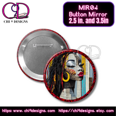 African-inspired button mirror featuring a striking Black woman with tribal face paint, bold red lips, golden hoop earrings, and locs adorned with colorful beads. The background consists of a textured newspaper collage with vibrant accents, framed by a bold red patterned border. The mirror is available in 2.5-inch and 3.5-inch sizes from Chi 9 Designs. A stylish and functional accessory celebrating Afrocentric beauty and culture."